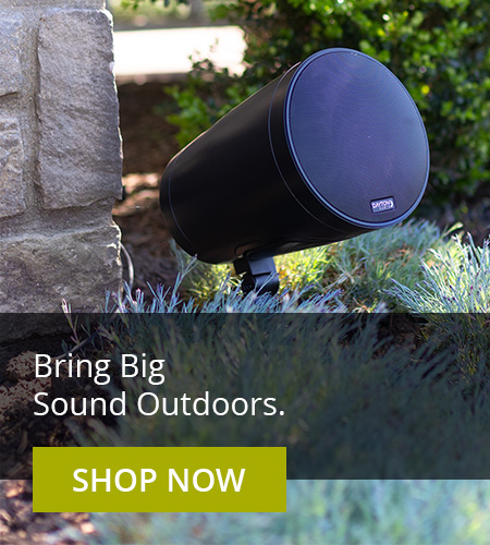 Bring big sound outdoors. Indoor/outdoor speakers.