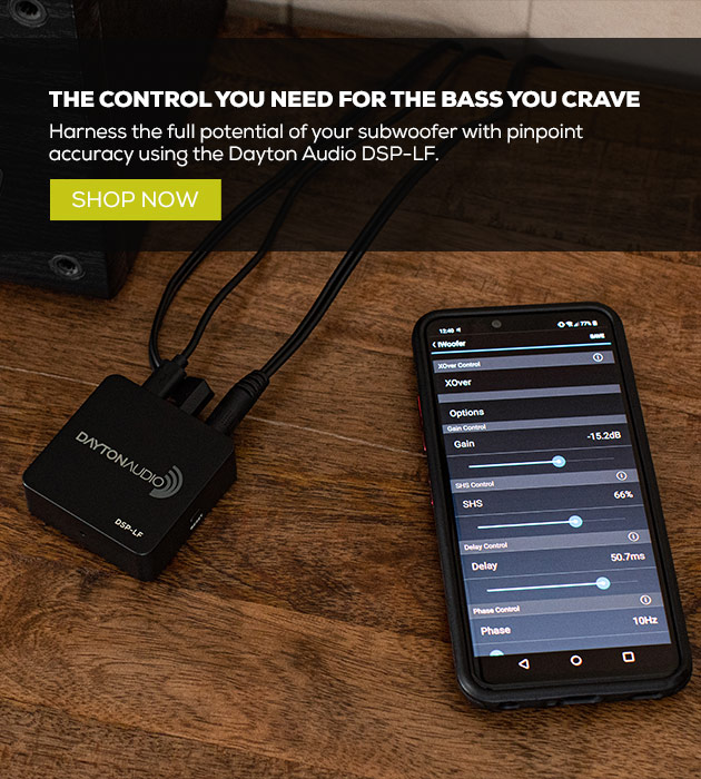 The Dayton Audio DSP-LF - The Control you need for the Bass you CRAVE.