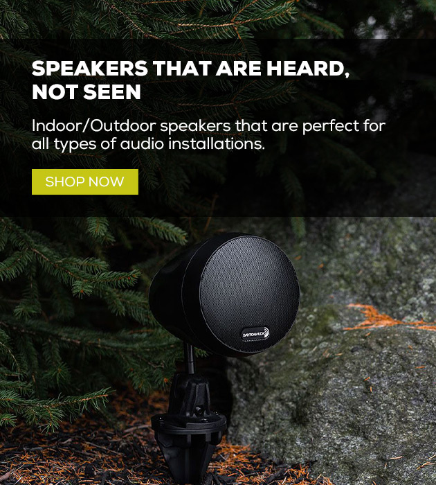 Speakers that are heard, not seen! - Dayton Audio Outdoor Speakers